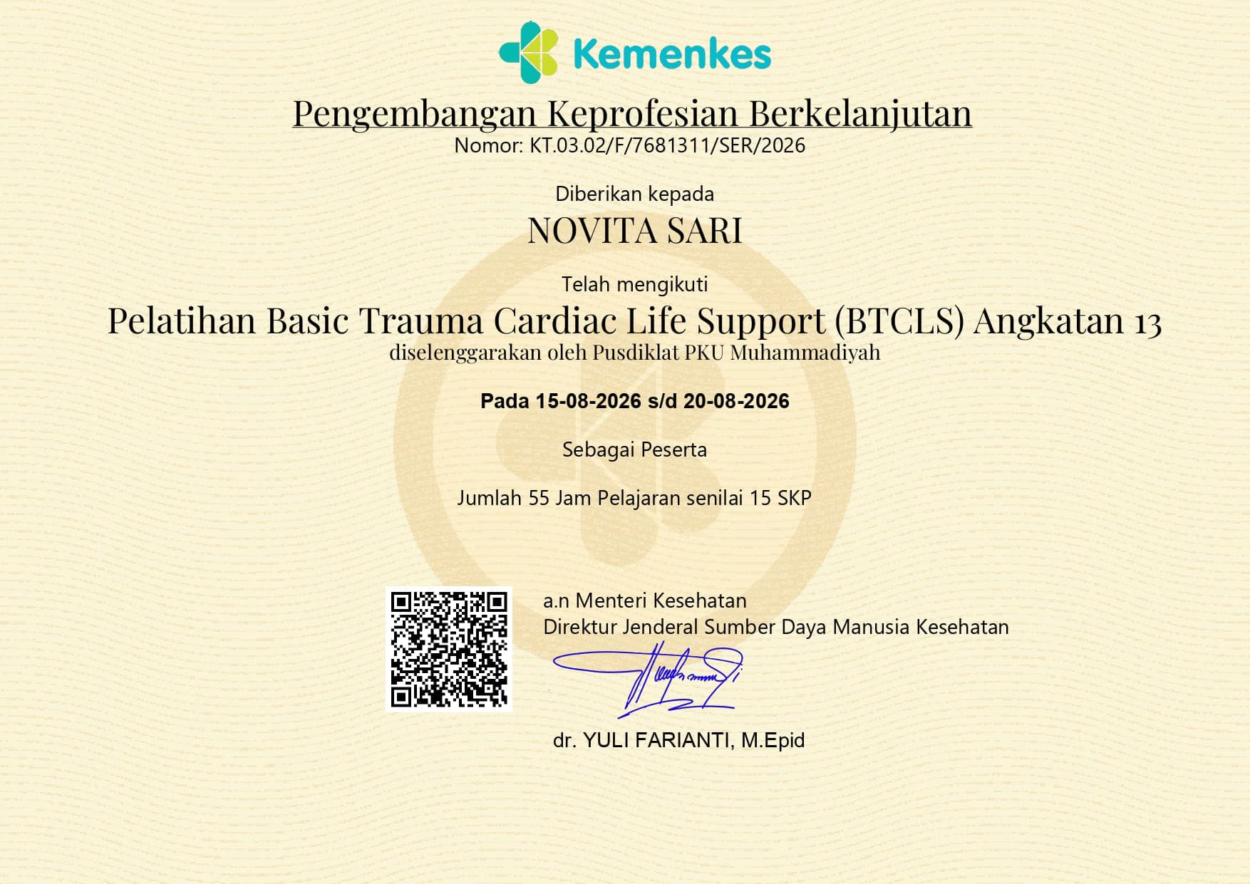 Novita Sari mengikuti Pelatihan Basic Trauma Cardiac Life Support (BTCLS) Angkatan 13 pada 15–20 Agustus 2026 dengan total 55 jam pelajaran dan 15 SKP.